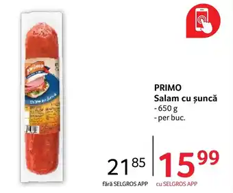 Selgros PRIMO Salam cu şuncă Ofertă