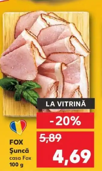Kaufland FOX Şuncă Ofertă