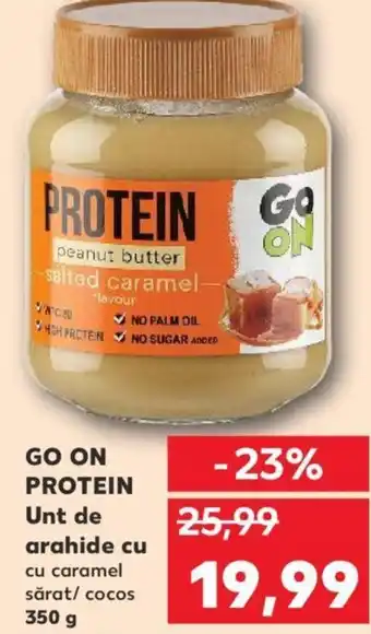 Kaufland GO ON PROTEIN Unt de arahide cu Ofertă