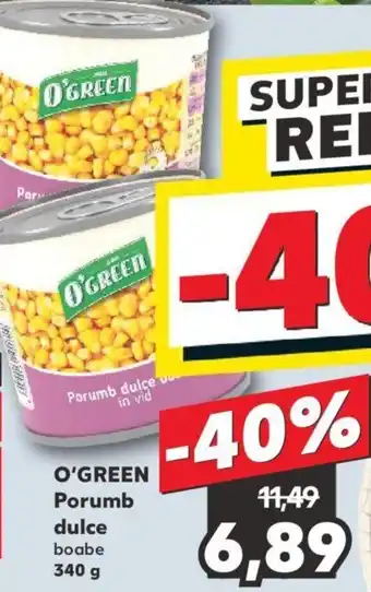 Kaufland O'GREEN Porumb dulce Ofertă
