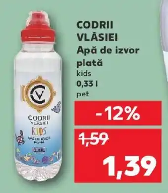 Kaufland CODRII VLĂSIEI Apă de izvor plată Ofertă