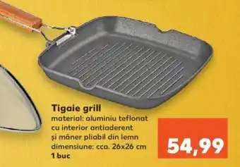 Kaufland Tigaie grill Ofertă