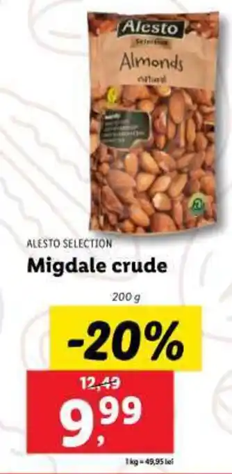 Lidl ALESTO SELECTION Migdale crude Ofertă