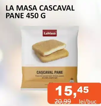 Unicarm LA MASA CASCAVAL PANE 450 G Ofertă