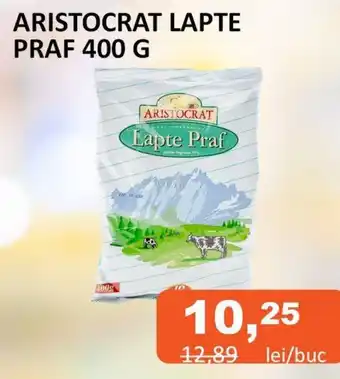 Unicarm ARISTOCRAT LAPTE PRAF 400 G Ofertă