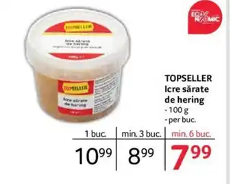 Selgros TOPSELLER Icre sărate de hering Ofertă
