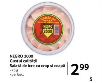 NEGRO 2000 Gustul calității Salată de icre cu crap și ceapă