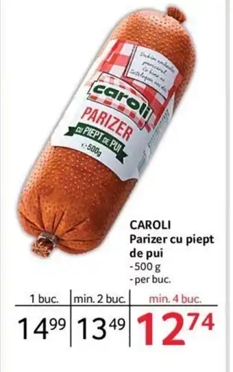Selgros CAROLI Parizer cu piept de pui Ofertă