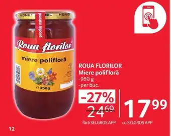 Selgros ROUA FLORILOR Miere polifloră Ofertă