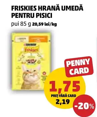 Penny FRISKIES HRANĂ UMEDĂ PENTRU PISICI Ofertă