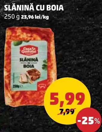 SLĂNINĂ CU BOIA