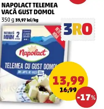 Penny NAPOLACT TELEMEA VACĂ GUST DOMOL Ofertă