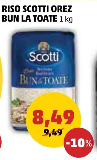 Penny RISO SCOTTI OREZ BUN LA TOATE 1 kg Ofertă