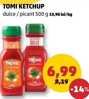 Penny TOMI KETCHUP Ofertă