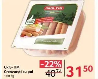 Selgros CRIS-TIM Crenvurşti cu pui Ofertă