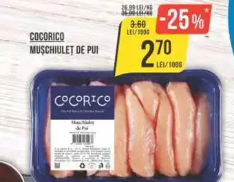 Mega Image COCORICO MUSCHIULET DE PUI Ofertă