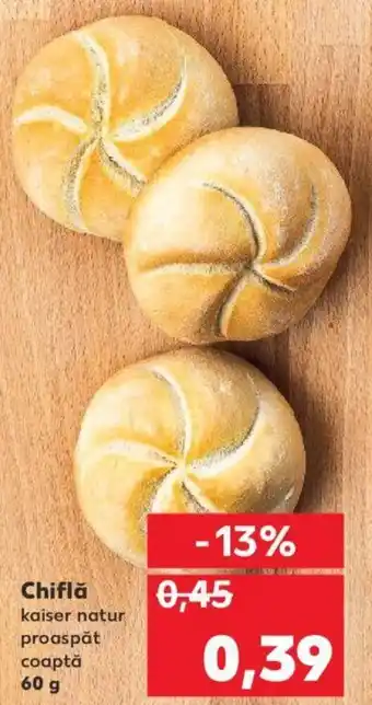 Kaufland Chiflă Ofertă