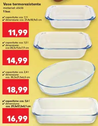 Kaufland Vase termorezistente Ofertă