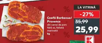 Kaufland Ceafă Barbecue/ Provence Ofertă