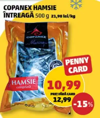 Penny COPANEX HAMSIE ÎNTREAGĂ 500 g Ofertă