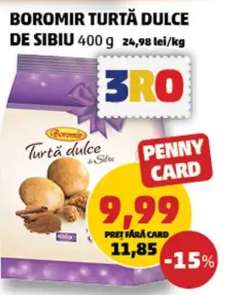 Penny BOROMIR TURTĂ DULCE DE SIBIU 400 g Ofertă