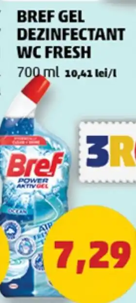 Penny BREF GEL DEZINFECTANT WC FRESH 700 ml Ofertă