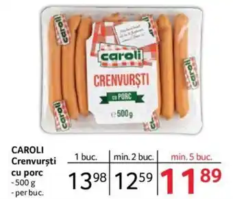 Selgros CAROLI Crenvurşti cu porc Ofertă