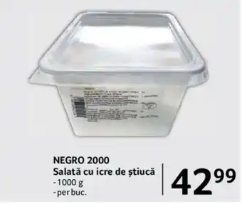 Selgros NEGRO 2000 Salată cu icre de știucă Ofertă