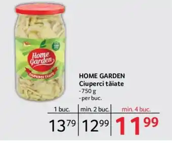 Selgros HOME GARDEN Ciuperci tăiate Ofertă