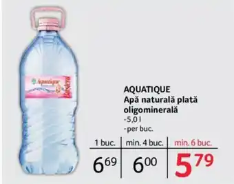 Selgros AQUATIQUE Apă naturală plată oligominerală Ofertă