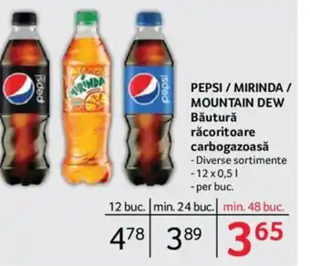 Selgros PEPSI / MIRINDA / MOUNTAIN DEW Băutură răcoritoare carbogazoasă Ofertă