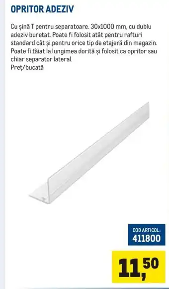 Metro OPRITOR ADEZIV Ofertă