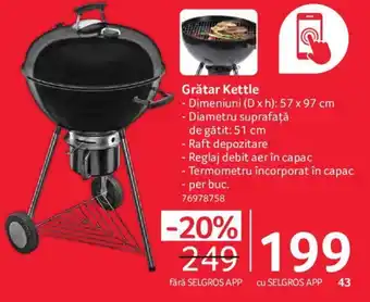 Selgros Grătar Kettle Ofertă