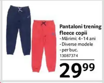 Selgros Pantaloni trening fleece copii Ofertă