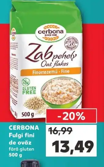 Kaufland CERBONA Fulgi fini de ovăz Ofertă