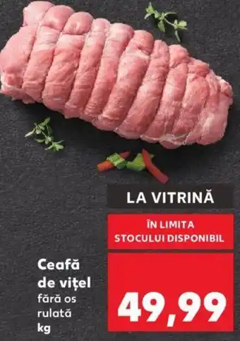 Kaufland Ceafă de viţel Ofertă