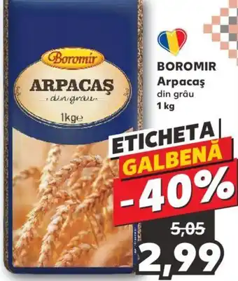 Kaufland BOROMIR Arpacas Ofertă