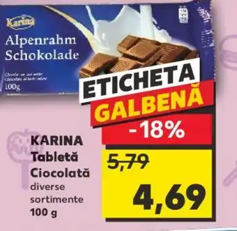 Kaufland KARINA Tabletă Ciocolată Ofertă