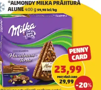 Penny ALMONDY MILKA PRĂJITURĂ ALUNE Ofertă