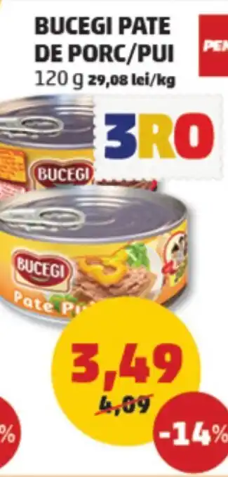Penny BUCEGI PATE DE PORC/PUI Ofertă
