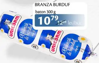 Unicarm BRANZA BURDUF baton 300 g Ofertă