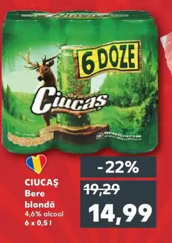 Kaufland CIUCAŞ Bere blondă Ofertă