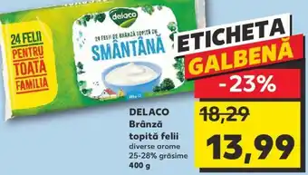 Kaufland DELACO Brânză topită felii Ofertă