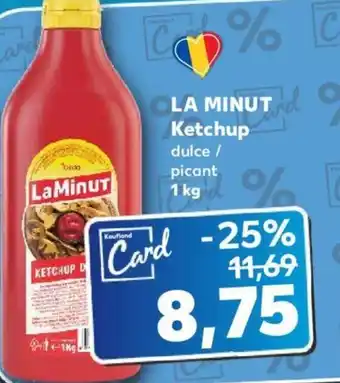 LA MINUT Ketchup dulce / picant 1 kg
