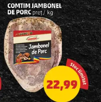 Penny COMTIM JAMBONEL DE PORC Ofertă