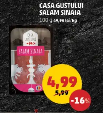 Penny CASA GUSTULUI SALAM SINAIA 100 g Ofertă