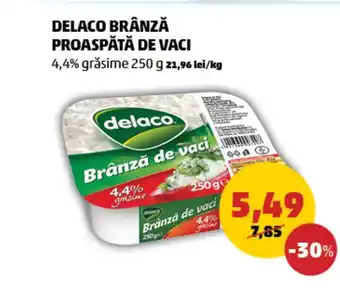 Penny DELACO BRÂNZĂ PROASPĂTĂ DE VACI Ofertă
