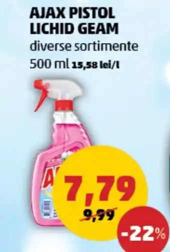 Penny AJAX PISTOL LICHID GEAM Ofertă