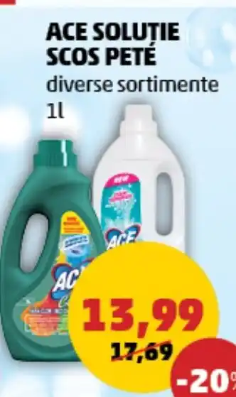 Penny ACE SOLUŢIE SCOS PETÉ Ofertă