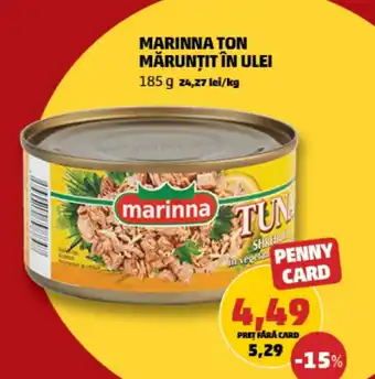 Penny MARINNA TON MĂRUNȚIT ÎN ULEI 185 g Ofertă